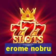 erome nobru